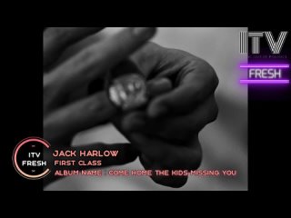 jack harlow - first class (itv fresh)